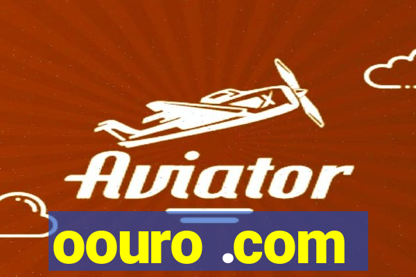 oouro .com